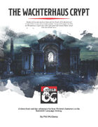 The Wachterhaus Crypt