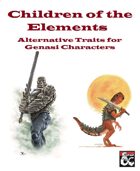 Children of the Elements: Alternative Genasi Traits