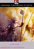 Ceremonies, new mechanics for DnD 5e.