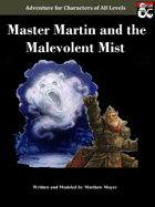 Master Martin and the Malevolent Mist