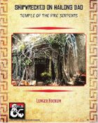 Shipwrecked on Hailong Dao Temple of the Fire Serpents