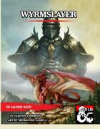 Oath of the Wyrmslayer