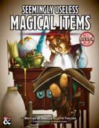 Seemingly Useless Magical Items