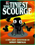The Tiniest Scourge