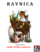 RAVNICA: Guilds’ Artificer Infusions