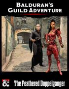 Balduran's Guild Adventure: The Feathered Doppelganger