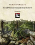 The Pervasive Persuader - Ancient Green Dragon Druid