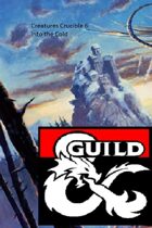 Creatures Crucible Vol 6 Into the cold