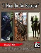 I Had To Go Because... (Fantasy Grounds)