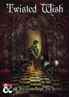 Twisted Wish (Sorcerous Origin)