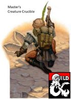 Master's Creature Crucible