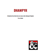 Dhampyr- a Half Human, Half Vampire race for D&D 5e