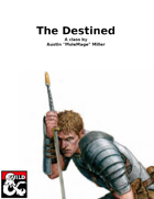 Class: The Destined