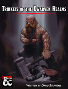 Trinkets of the Dwarven Realms