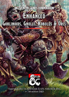 Enhanced Goblinoids, Gnolls, Kobolds & Orcs – an Eventyr Games Compendium
