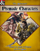 Premade Characters, Volume II: Angels & Demons