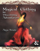 Magical Clothing for Discerning Adventurers