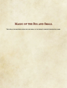 Magic of the Big and Small