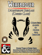 Cursed Subclasses: Werebadger