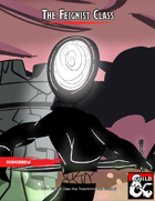 The Feignist Class - a D4 Hit Die Undead Themed Class