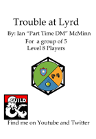 Trouble at Lyrd