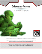 Of Fumes and Fortunes