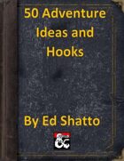 50 Adventure Ideas and Hooks