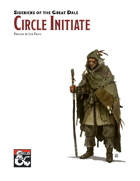 Sidekicks of the Great Dale - Circle Initiate