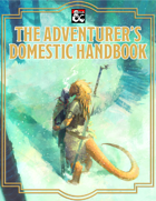 The Adventurer's Domestic Handbook