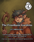 CCC-DWB-TFG 1: The Frostbane Garden