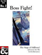 The Siege of Stillbend (Boss Fight: Issue #2)