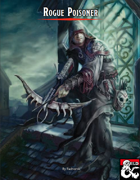 Roguish Archetype: Poisoner
