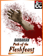 Fleshfeast Barbarian