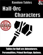 Half-Orc Characters - Random Tables