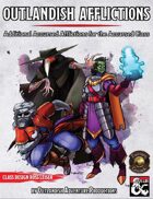 {OAP} Outlandish Afflictions (Fantasy Grounds)