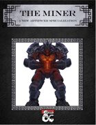 Artificer:The Miner