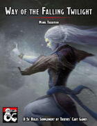 Way of the Falling Twilight: Monk Tradition