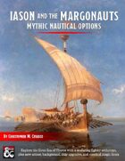Iason and the Margonauts: Mythic Nautical Options