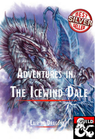 Adventures in the Icewind Dale and other Arctic Regions