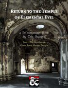 Return to the Temple of Elemental Evil 5E Conversion (part 1)