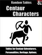 Centaur Characters - Random Tables
