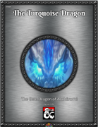 ANM6 The Turquoise Dragon