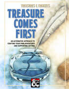 Treasures & Trinkets: Treasure Comes First