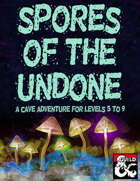 Spores of the Undone
