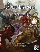Lawful Disorder: Frozen Victims Unit (Fantasy Grounds)