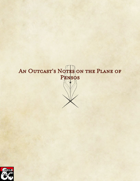 An Outcast's Notes on the Plane of Pensos - A setting for 5e