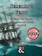 Seafaring Feats - 20 Feats for Pirates, Mariners, and Other Seadogs
