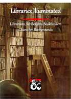 Libraries Illuminated - Librarians, Scribes and Bookbinders