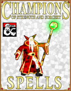 Champions of Strength and Sorcery Spells