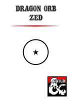 Dragon Orb Zed
